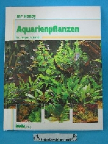 Ihr Hobby Aquariumpflanzen